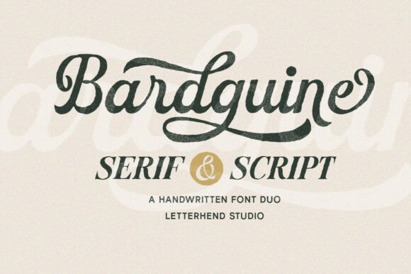 Bardguine Serif & Script Duo: A Designer's Vintage Pairing