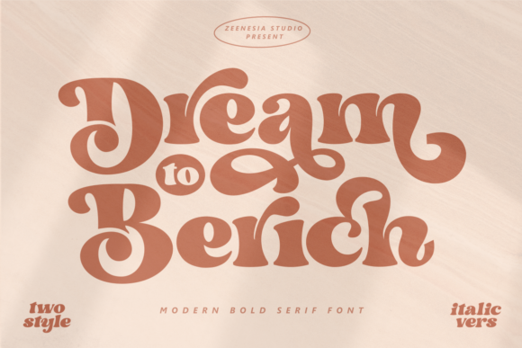 Dream to Berich Font: Your Shortcut to Stylish Serif Typography