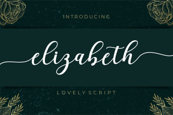 Elizabeth: A Script Font for Timeless Elegance