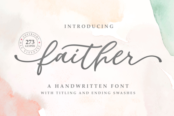 Faither Font: Elegant Swashes for Wedding & Stationery Design