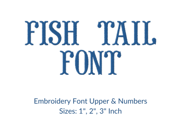 Fish Tail Font: Elevate Your Embroidery Projects