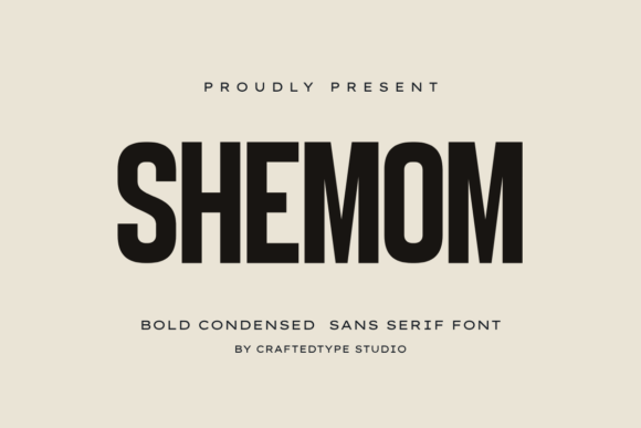 Shemom Font: Making a Bold Statement in Your Designs