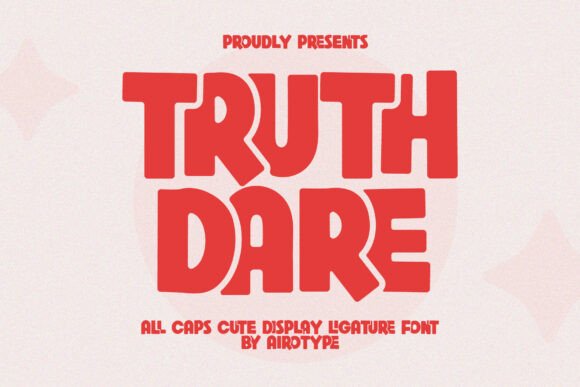 Why Truth Dare is the Playful Bold Display Font Your Brand Needs