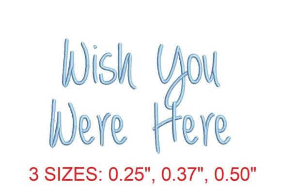 Wish You Were Here Embroidery Font: A Touch of Nostalgia